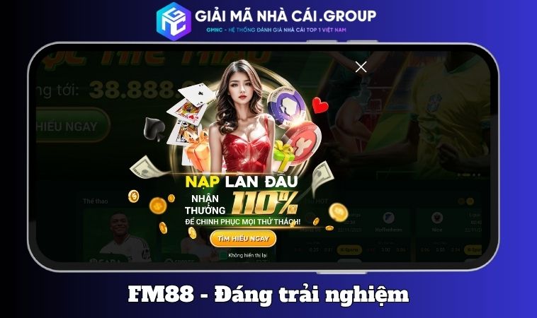 FM88 – Lý do khiến cược thủ Việt gắn bó lâu dài