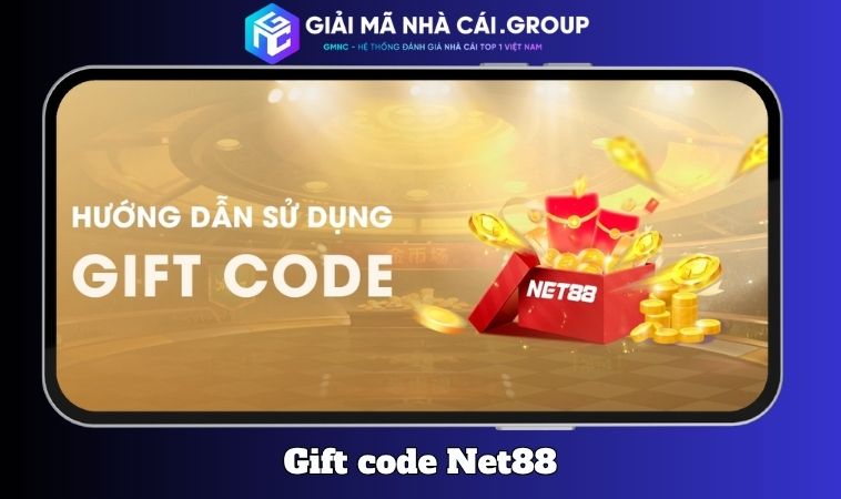 Gift Code Net88 – Thưởng tinh tế cho người chơi trung thành