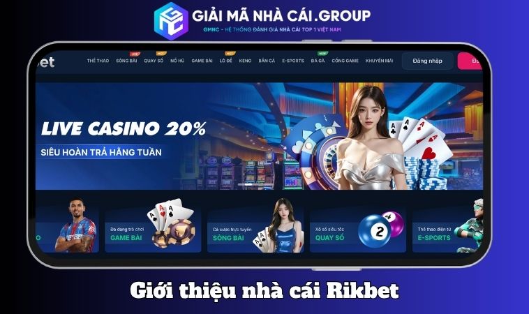 Giới thiệu nhà cái Rikbet – Uy tín không đến từ lời nói