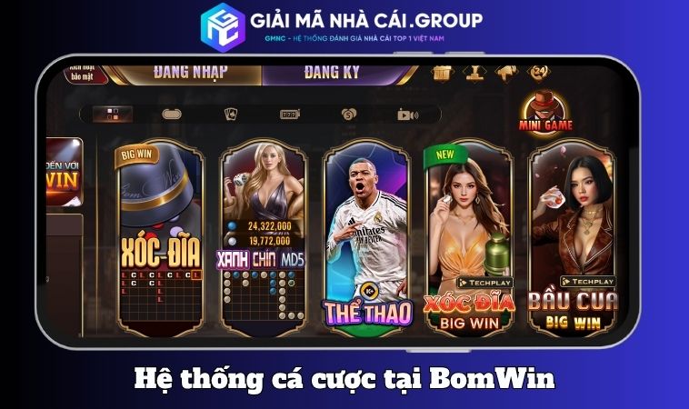 Hệ thống cá cược tại BomWin