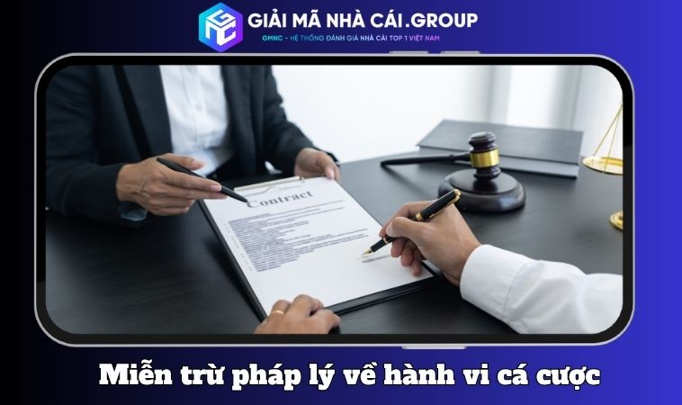 Miễn trừ pháp lý về hành vi cá cược