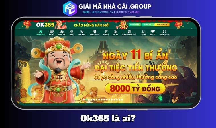 OK365 là ai? Hoạt động minh bạch, giấy phép quốc tế xác thực