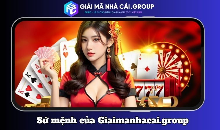 Sứ mệnh của Giaimanhacai.group