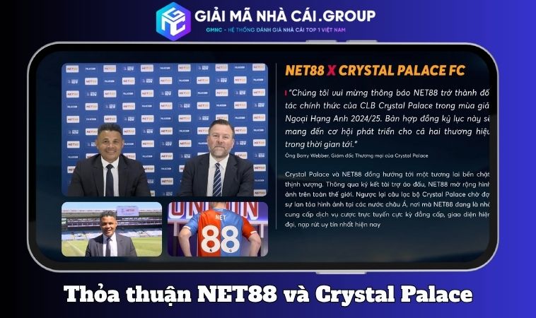 Thỏa thuận giữa NET88 và Crystal Palace – điểm nhấn của mùa giải mới